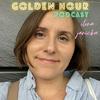 undefined Golden Hour Podcast