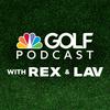 undefined Golf Channel Podcast with Rex & Lav