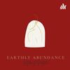 undefined EARTHLY ABUNDANCE