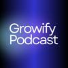 undefined Growify Podcast
