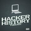undefined Hacker History Podcast