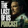 undefined HBO's The Last of Us Podcast