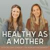 undefined Healthy As A Mother