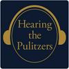 undefined Hearing The Pulitzers