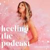 undefined HEELING The Podcast