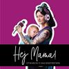 undefined Hej Mama - otwarcie o macierzyństwie