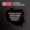 undefined Historia Polski – bohaterowie, wydarzenia, rocznice