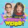 undefined How Did We Get Weird with Vanessa Bayer and Jonah Bayer