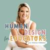 undefined Human Design For Educators