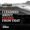 undefined I Learned About Flying From That
