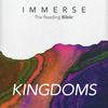 undefined Immerse: Kingdoms – 16 Week Bible Reading Experience