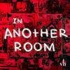 undefined In Another Room