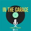 undefined In The Garage: A Music Podcast