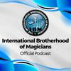 undefined International Brotherhood of Magicians Podcast