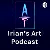 undefined Irian's Art Podcast