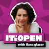 undefined It's Open with Ilana Glazer