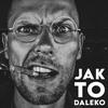 undefined JAK TO DALEKO