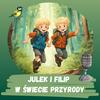 undefined Julek i Filip w świecie przyrody