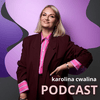 undefined Karolina Cwalina PODCAST