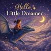 undefined Hello, Little Dreamer- Kids Sleep Stories