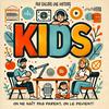 undefined KIDS