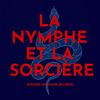 undefined La Nymphe et la Sorcière