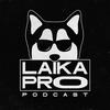 undefined LAIKA PRO Podcast