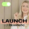 undefined Launch With Bossbabe