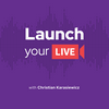undefined Launch Your Live