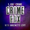 undefined Crime Fix with Angenette Levy