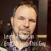 undefined American English With Brent