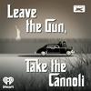 undefined Leave the Gun, Take the Cannoli: The Epic Story of the Making of the Godfather