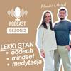 undefined Lekki Stan - Oddech, Mindset, Medytacja
