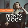 undefined Lena Grzesik - Biznes Mocy