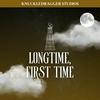 undefined Longtime, First Time
