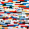 undefined Made in República Dominicana