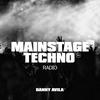 undefined Danny Avila presents Mainstage Techno Radio
