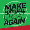 undefined Make Football Great Again