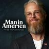 undefined Man in America Podcast