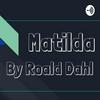 undefined Matilda by Roald Dahl