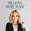 undefined Millions Were Made