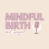 undefined Mindful Birth and Beyond