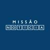undefined Missão Notícia