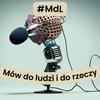 undefined Mów do ludzi i do rzeczy