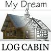 undefined My Dream Log Cabin- Log Cabin Construction Discussion and Stories of How Others Achieved The Log Cabin Dream - Tune In to learn more about how you can live the log cabin lifestyle!