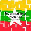 undefined Myanmar in a PodShell