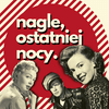 undefined nagle, ostatniej nocy.