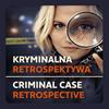 undefined Kryminalna Retrospektywa - studium przypadku - analiza spraw kryminalnych