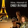 undefined Nina, Hannah, & Emily in Paris