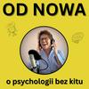undefined Od Nowa - o psychologii bez kitu